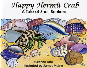 Happy Hermit Crab, A Tale of Shell Seekers,Used