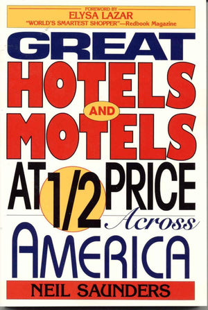 Great Hotels and Motels at Half Price Across America,Used