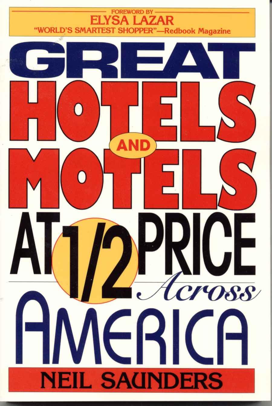 Great Hotels and Motels at Half Price Across America,Used