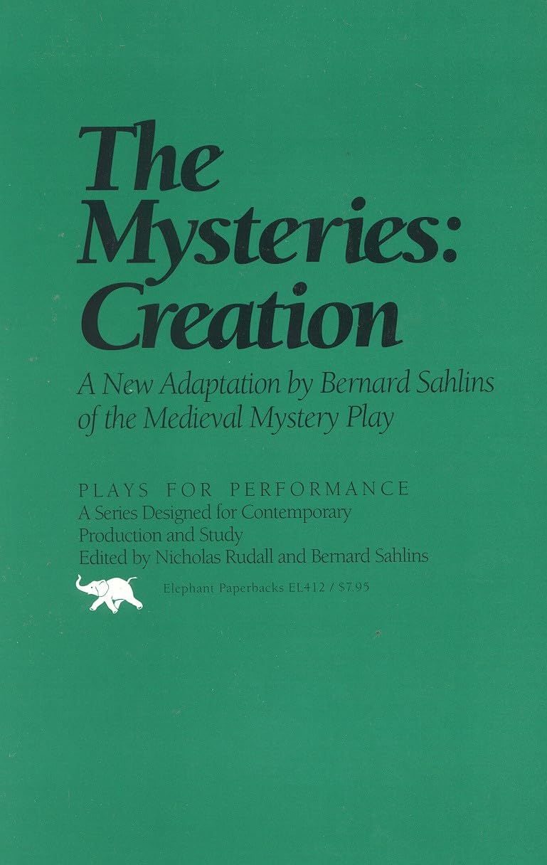 The Mysteries: Creation (Plays for Performance Series),Used