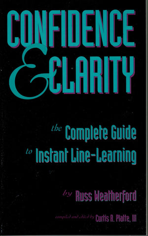 Confidence and Clarity: The Complete Guide to Instant LineLearning,Used