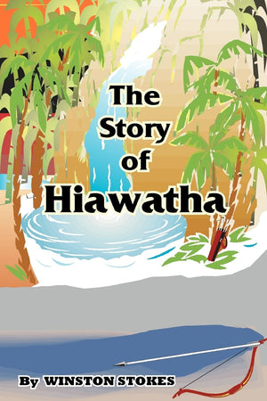 The Story of Hiawatha,Used