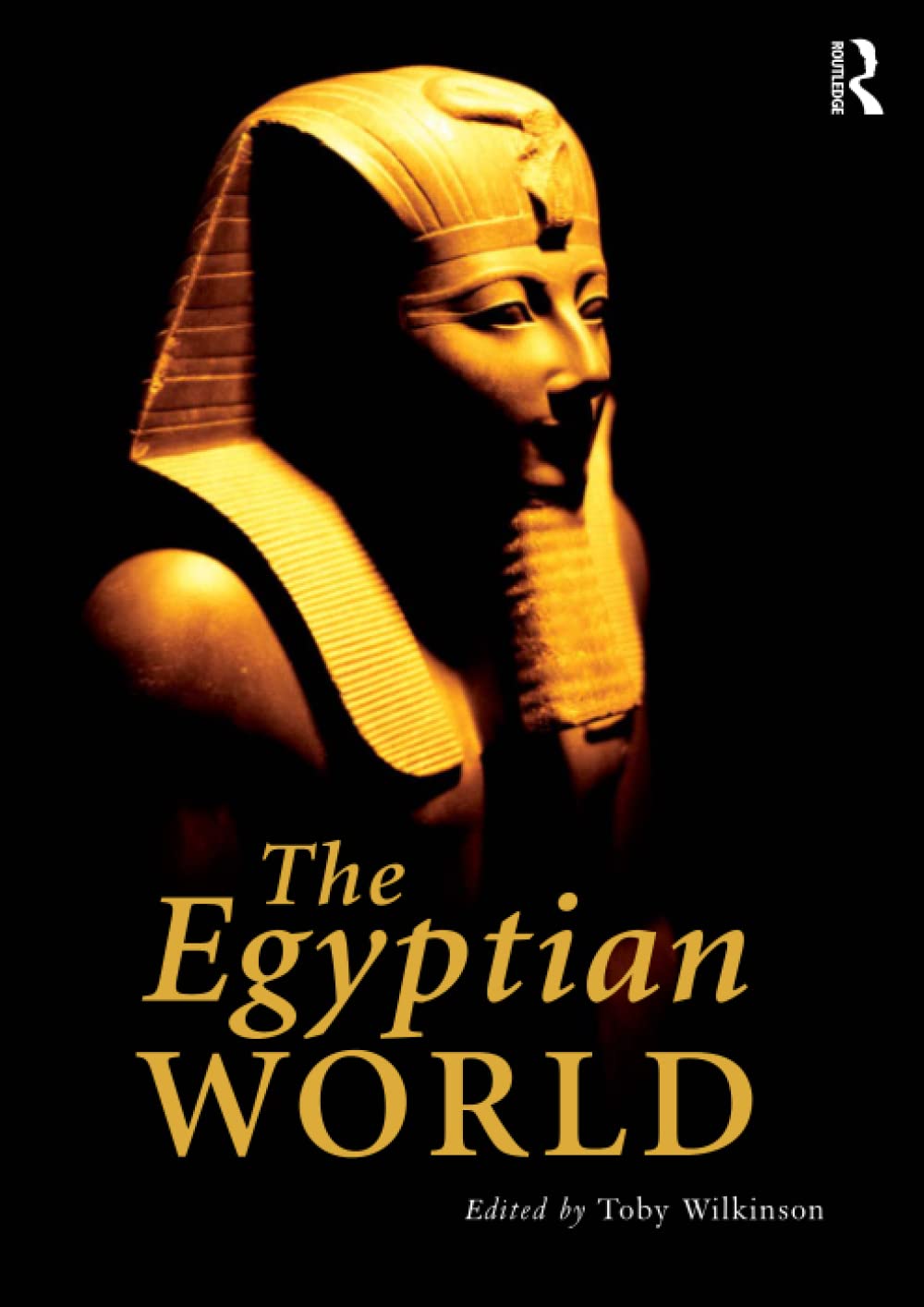The Egyptian World (Routledge Worlds),Used