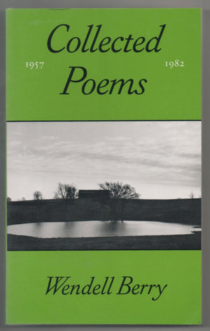 The Collected Poems of Wendell Berry, 19571982,Used