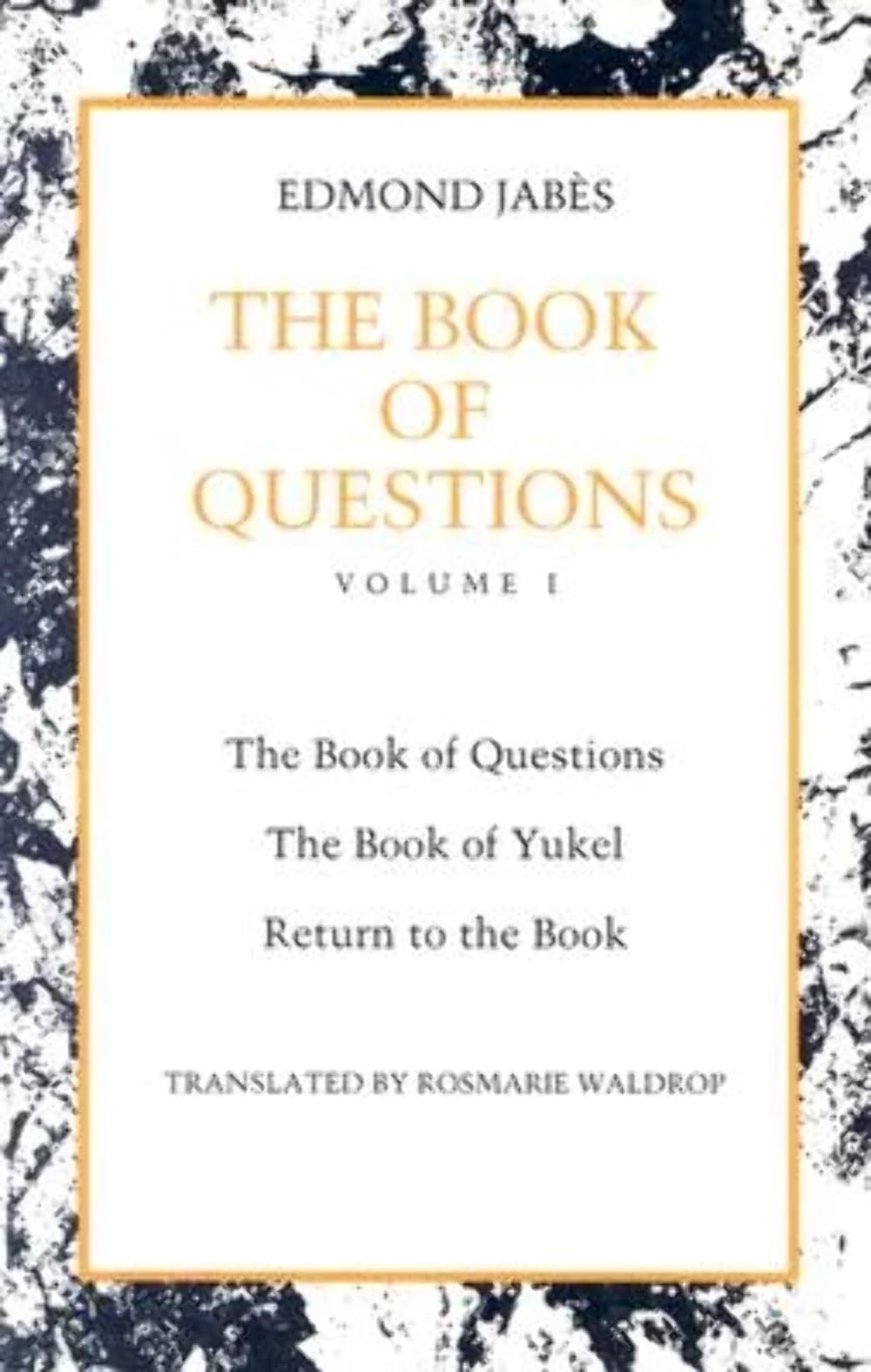 The Book of Questions: Book of Yukel, and Return to the Book (The Book of Questions , Vol 1),Used