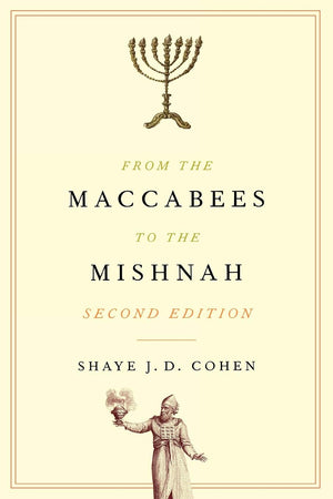 From the Maccabees to the Mishnah, Second Edition,Used