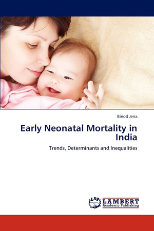 Early Neonatal Mortality in India: Trends, Determinants and Inequalities,Used