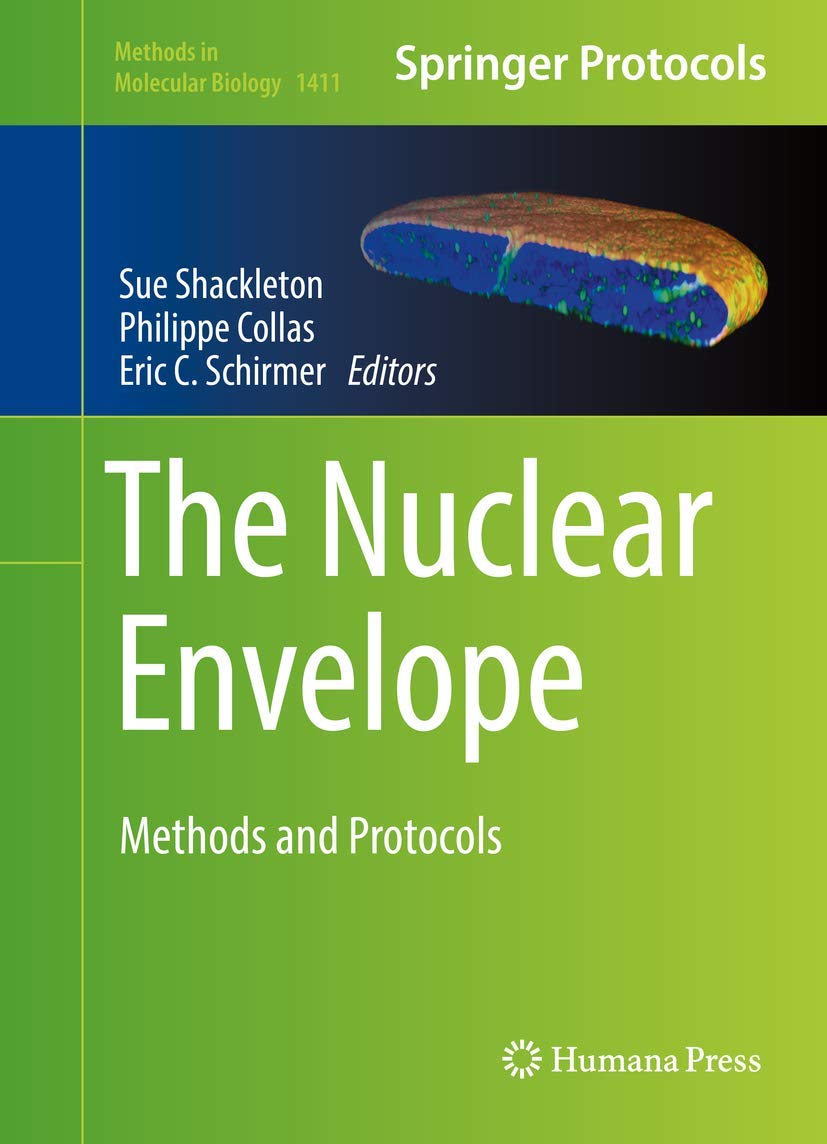 The Nuclear Envelope: Methods and Protocols (Methods in Molecular Biology, 1411),Used