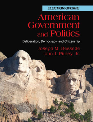American Government and Politics: Deliberation, Democracy and Citizenship, Election Update,Used