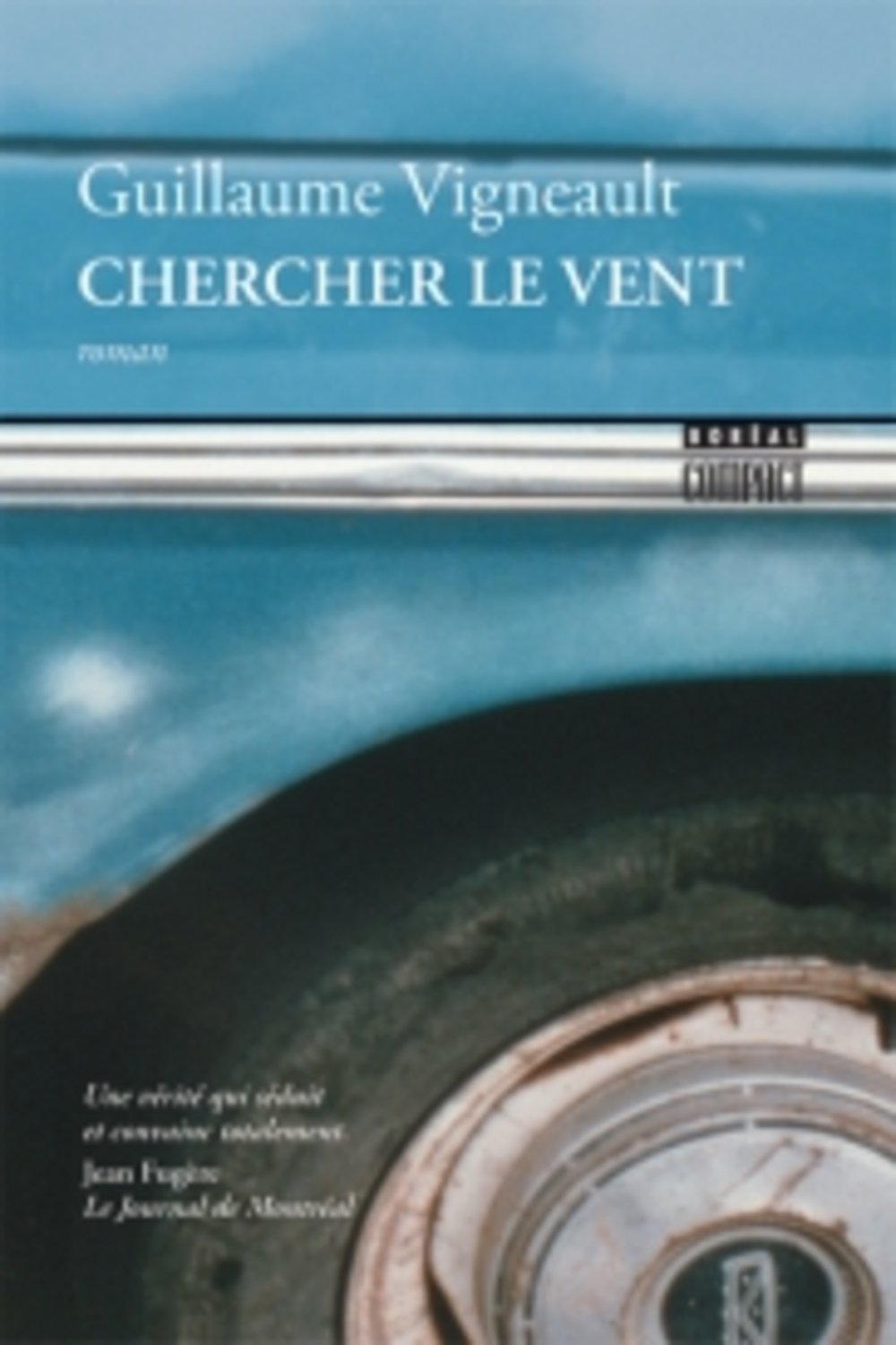 Checher le vent,Used