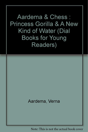 Princess Gorilla and a New Kind of Water: Library Edition (Dial Books for Young Readers),Used