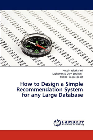 How to Design a Simple Recommendation System for any Large Database,Used