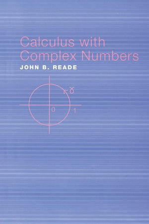 Calculus with Complex Numbers,New