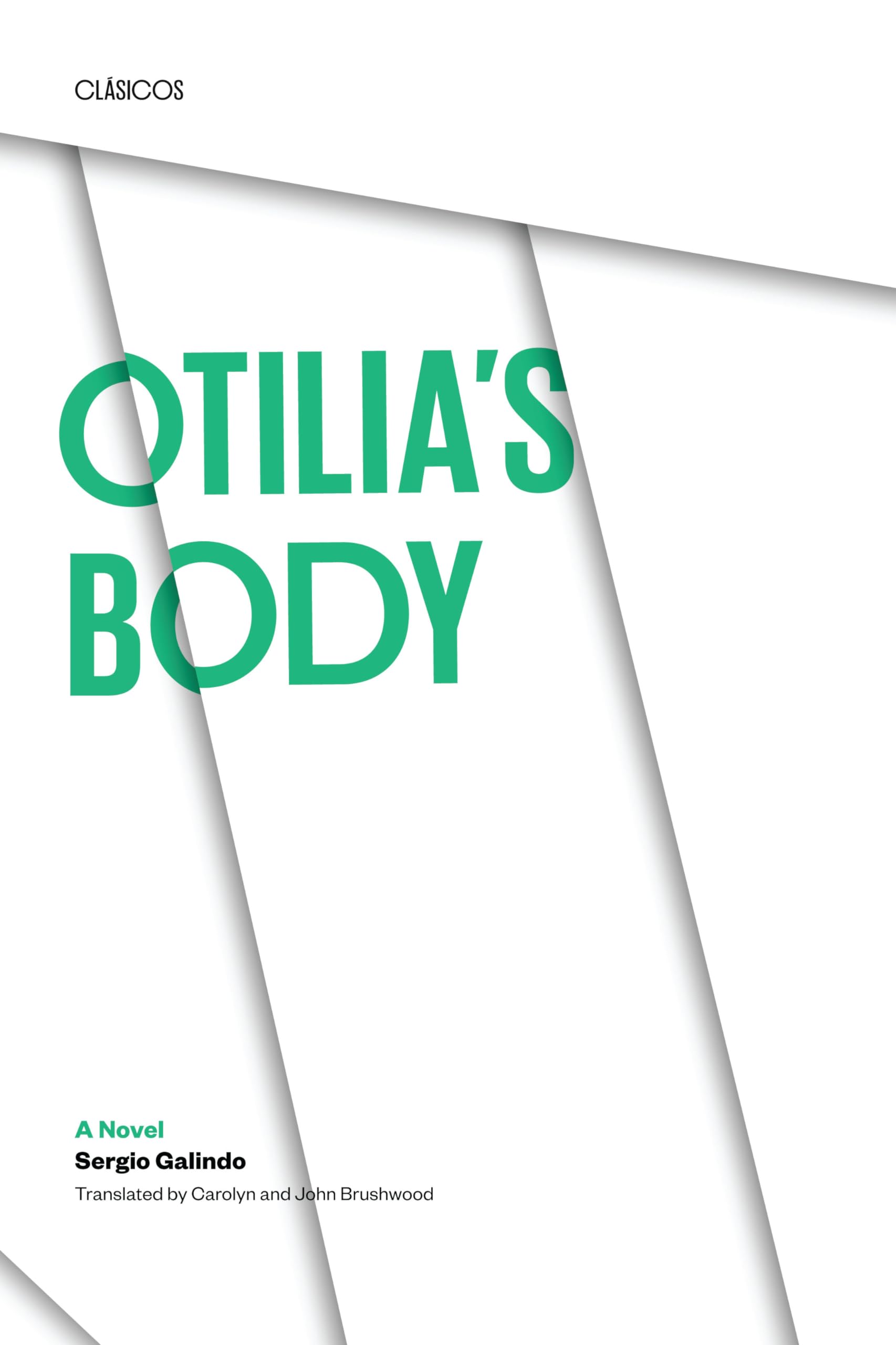 Otilias Body: A Novel (Texas Pan American Series)