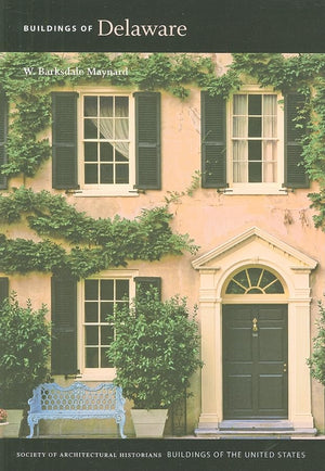 Buildings Of Delaware (Buildings Of The United States),Used