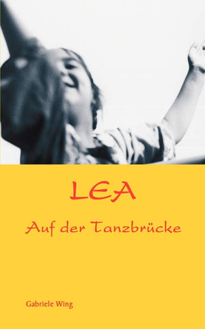 Lea: Auf der Tanzbrcke (German Edition),Used