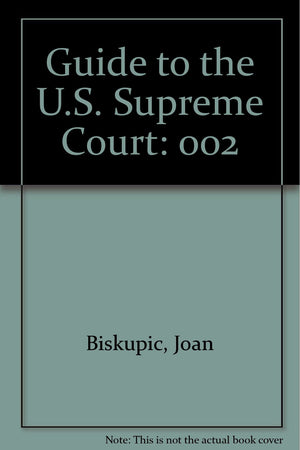 Congressional Quarterly's Guide to the U.S. Supreme Court Volume 2,Used