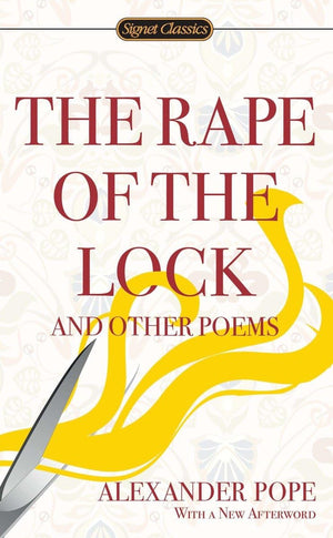 The Rape Of The Lock And Other Poems (Signet Classics),New