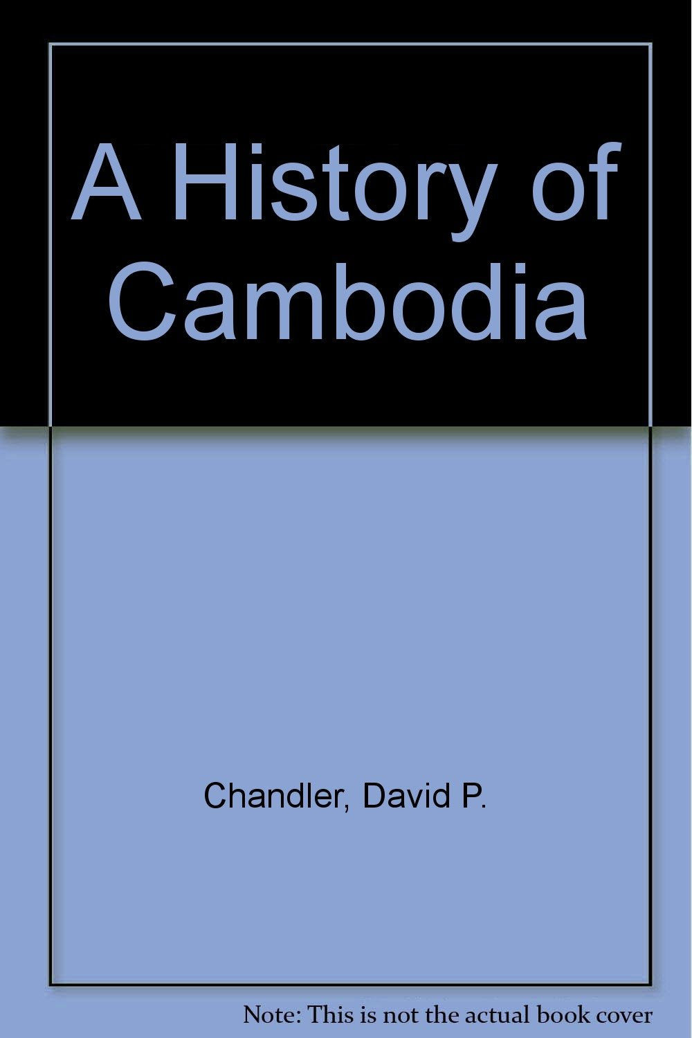 A History Of Cambodia: Second Edition,Used