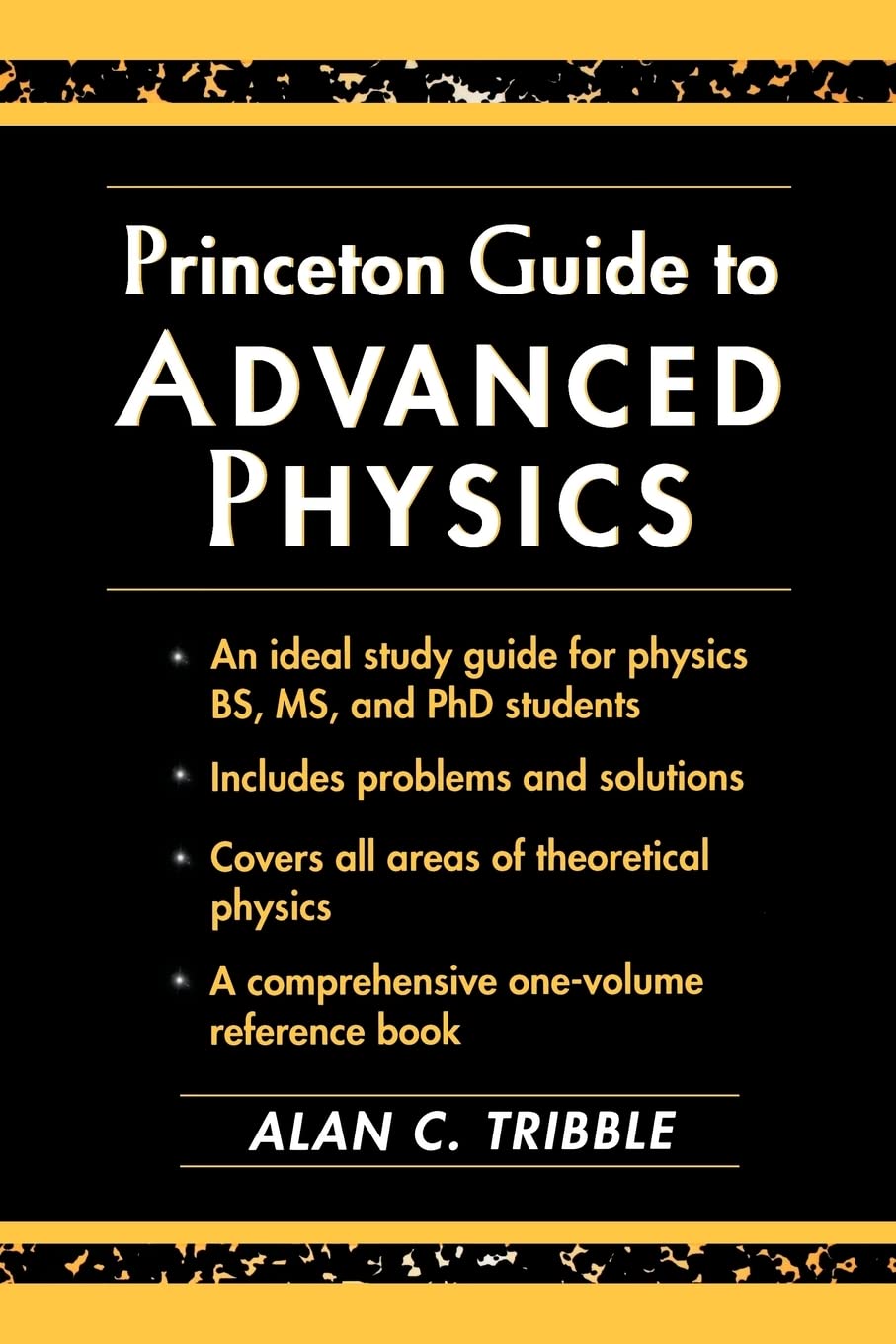 Princeton Guide to Advanced Physics,Used