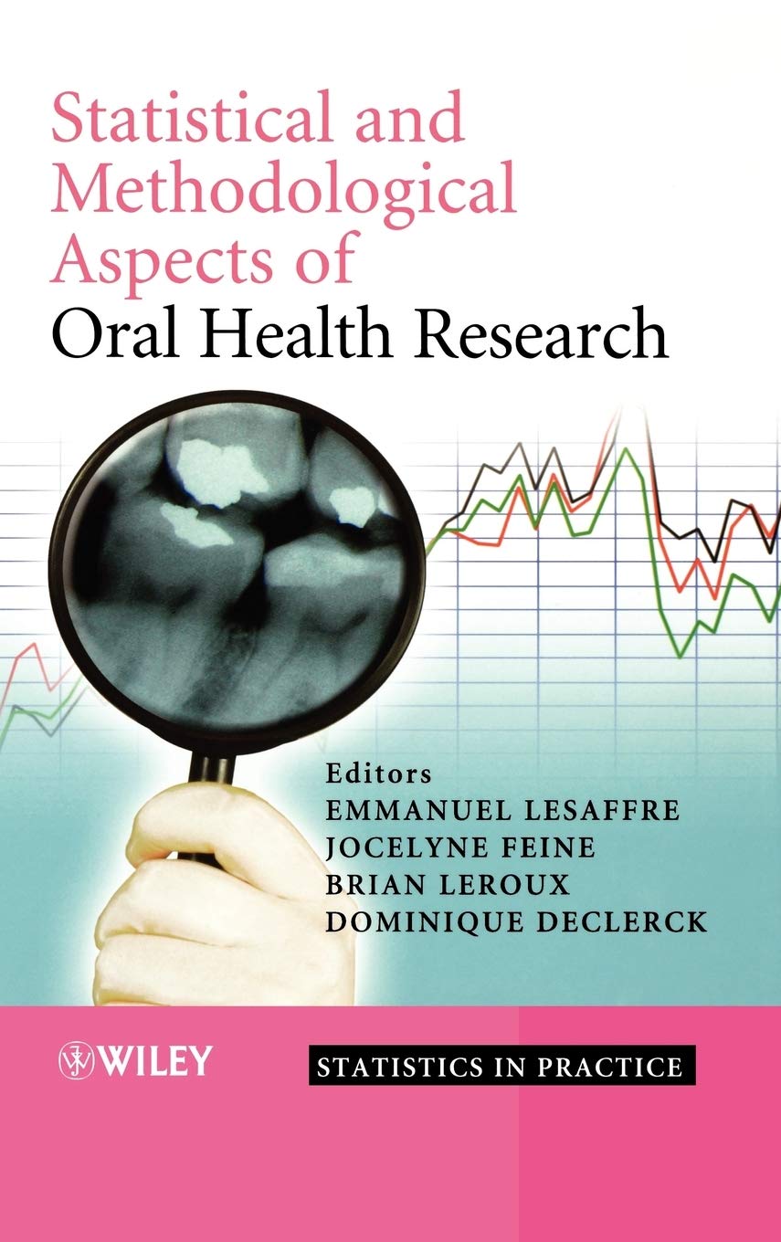 Statistical and Methodological Aspects of Oral Health Research,Used