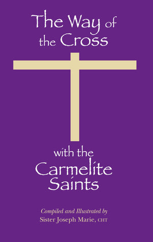 The Way of the Cross with the Carmelite Saints,Used