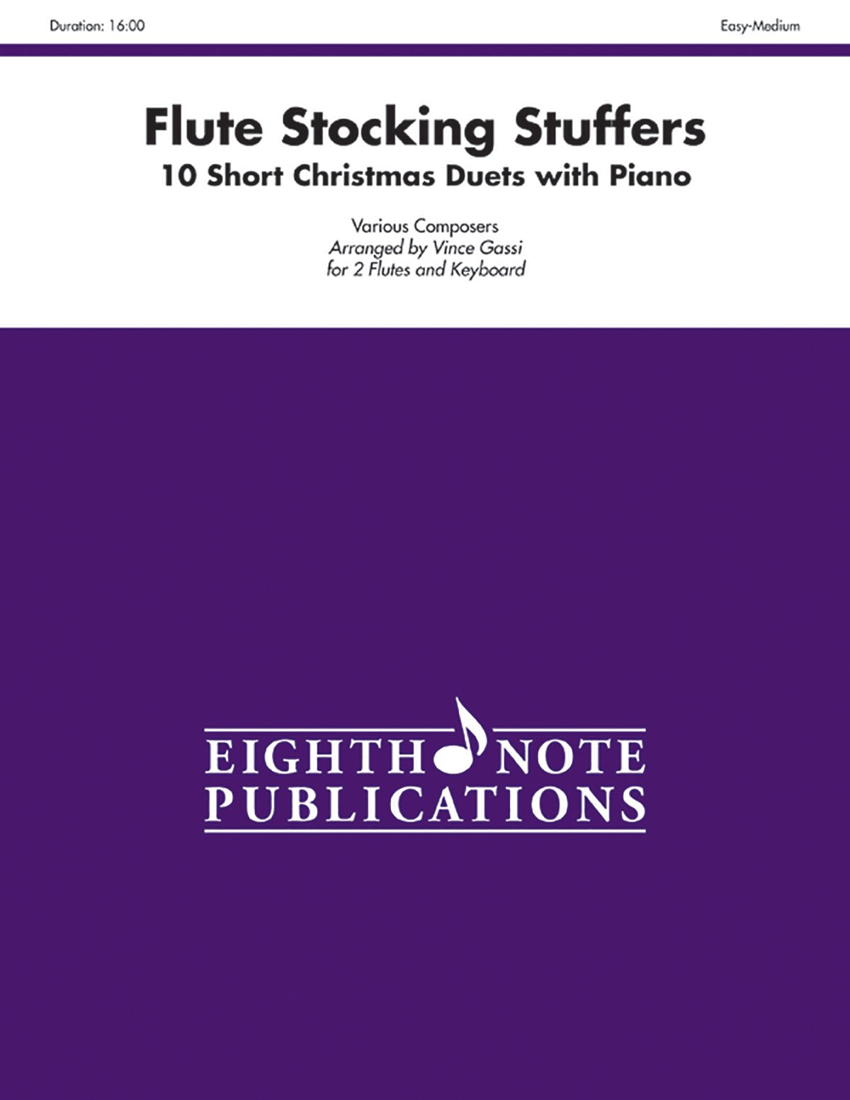 Stocking Stuffers For Flute: 10 Short Christmas Duets With Piano, Part(S) (Eighth Note Publications),Used
