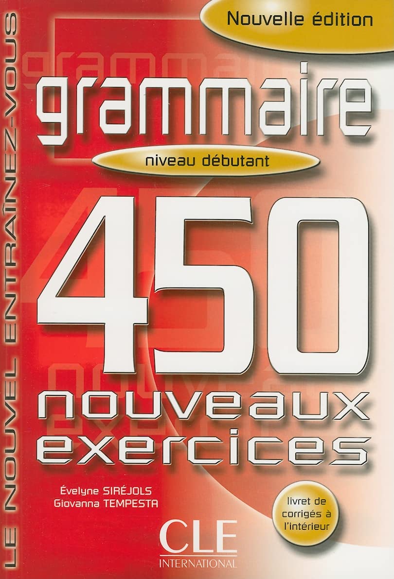 Grammaire 450 Nouveaux Exercises, Niveau Debutant (French Edition),Used