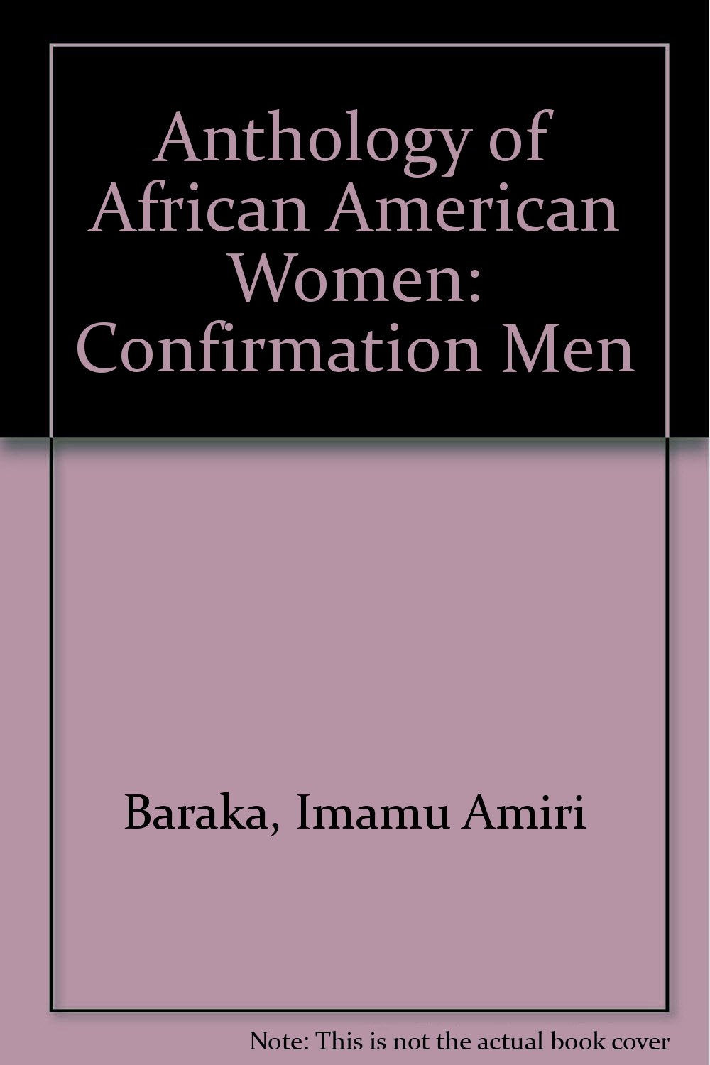 Confirmation: Anthology of African American Women,Used