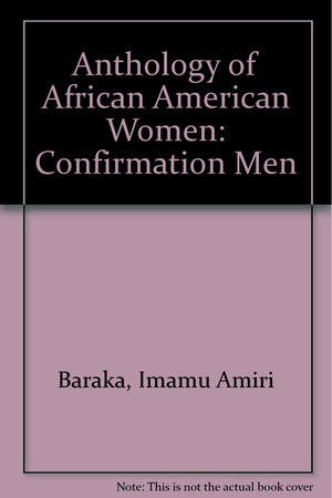 Confirmation: Anthology of African American Women,Used