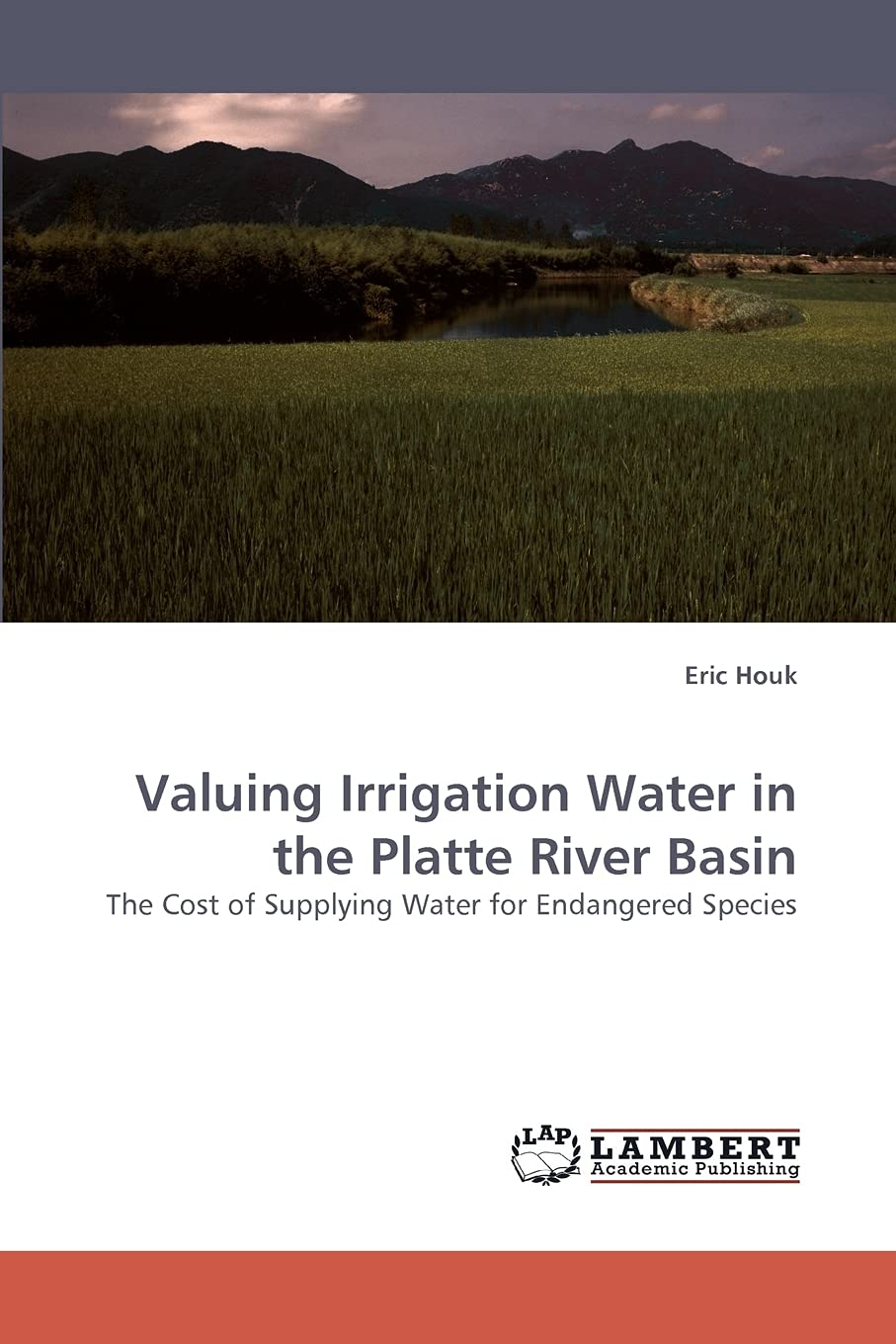 Valuing Irrigation Water in the Platte River Basin: The Cost of Supplying Water for Endangered Species,Used