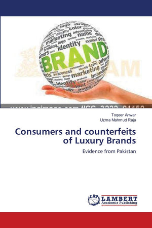 Consumers and counterfeits of Luxury Brands: Evidence from Pakistan,Used
