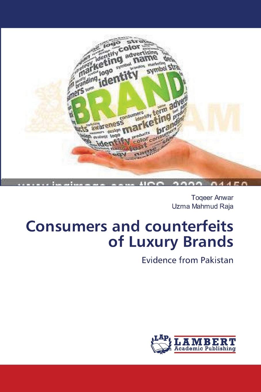 Consumers and counterfeits of Luxury Brands: Evidence from Pakistan,Used