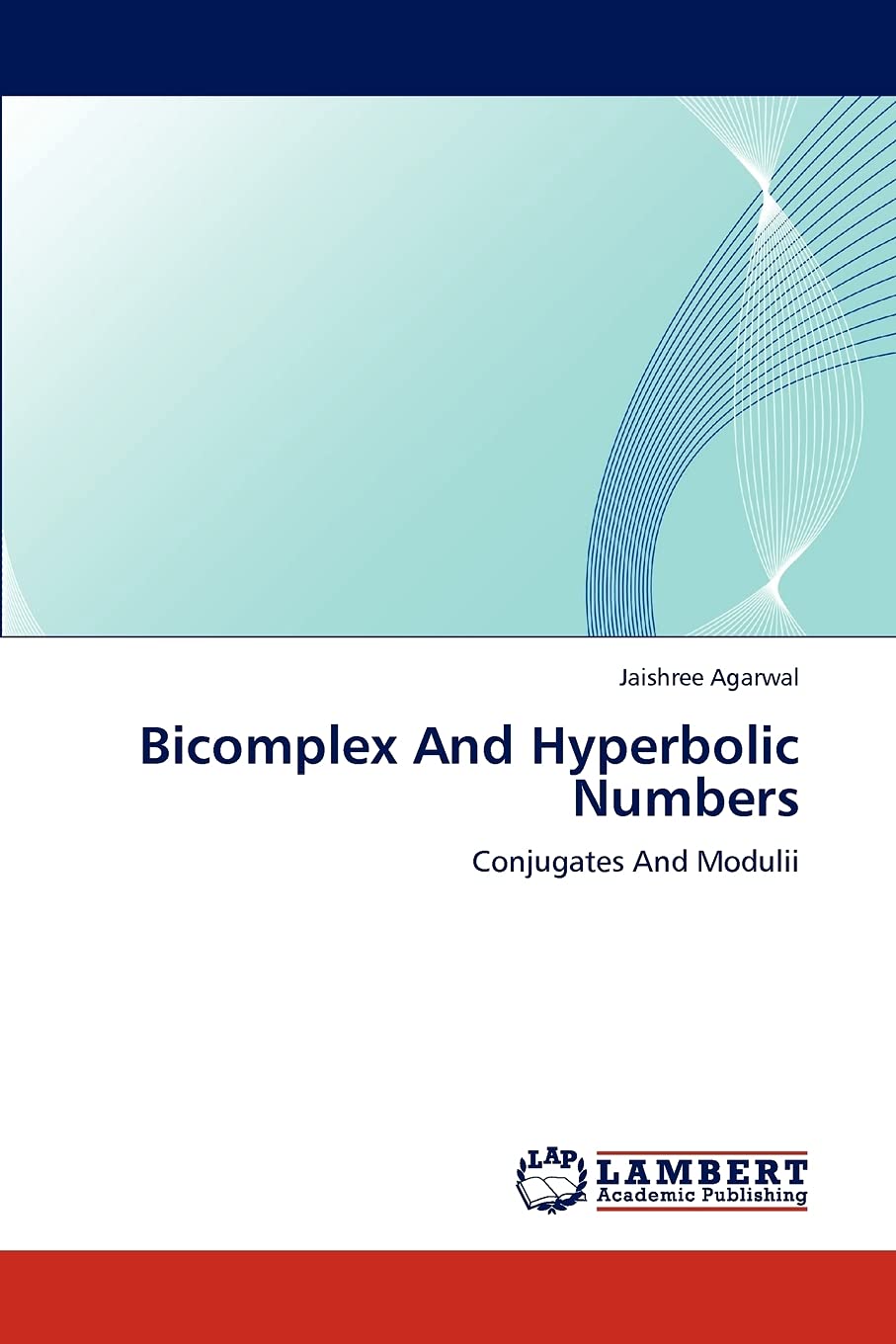 Bicomplex And Hyperbolic Numbers: Conjugates And Modulii,Used