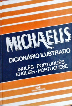 Michaelis Dicionario Ilustrado / Illustrated Dictionary, Volume I: InglesPortugues, EnglishPortugeuse (Portuguese and English ,Used