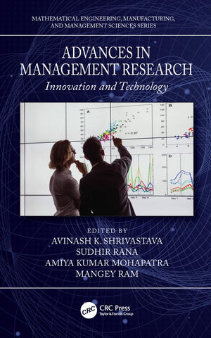 Advances in Management Research: Innovation and Technology (Mathematical Engineering, Manufacturing, and Management Sciences),Used