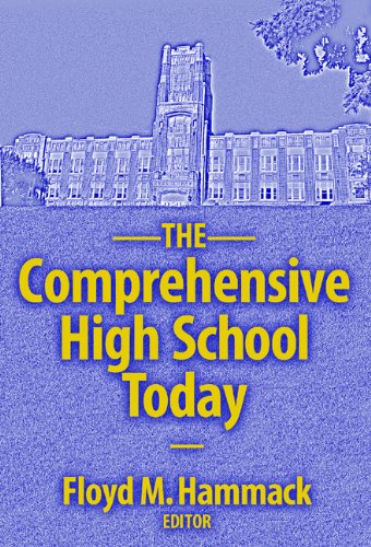 The Comprehensive High School Today (Series on School Reform (Paperback)),New