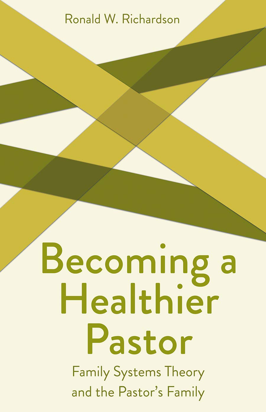 Becoming a Healthier Pastor: Family Systems Theory and the Pastor's Own Family (Creative Pastoral Care and Counseling),Used