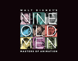 Walt Disney's Nine Old Men: Masters of Animation,New
