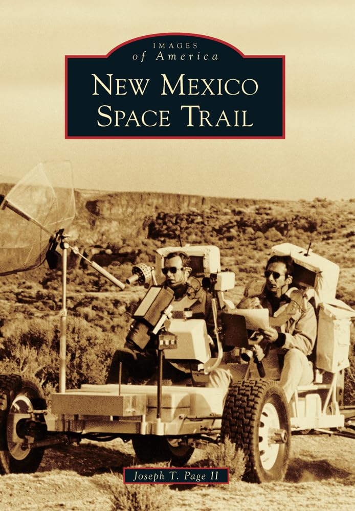 New Mexico Space Trail (Images Of America),Used