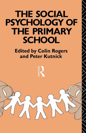 The Social Psychology Of The Primary School
