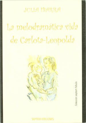 La melodramtica vida de Carlota Leopolda,Used