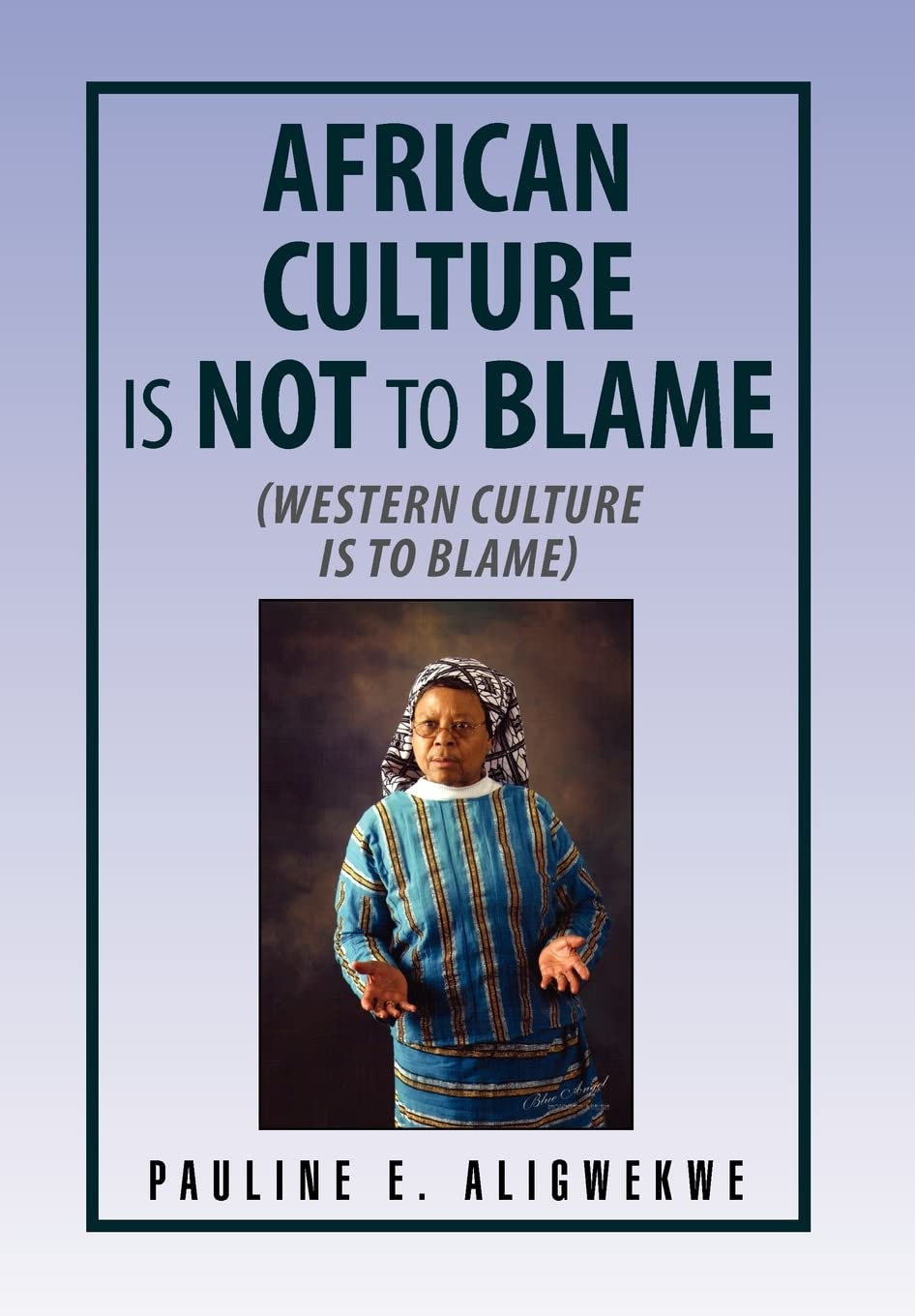 African Culture Is Not To Blame,Used