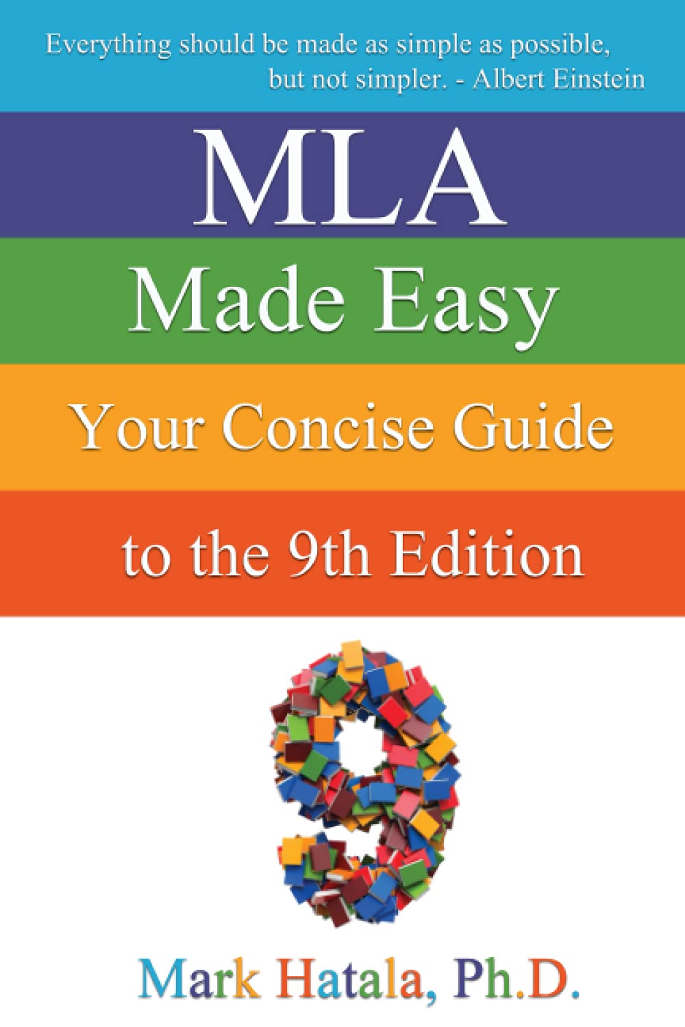 MLA Made Easy: Your Concise Guide to the 9th Edition,Used