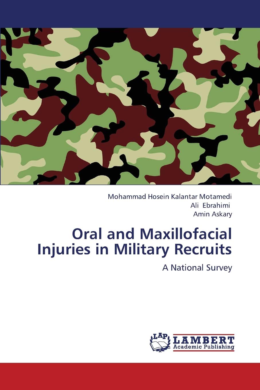 Oral and Maxillofacial Injuries in Military Recruits: A National Survey,Used