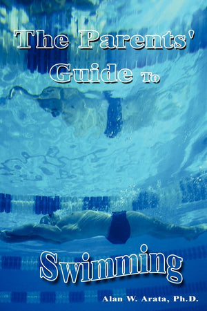 THE PARENTS' GUIDE TO SWIMMING,Used
