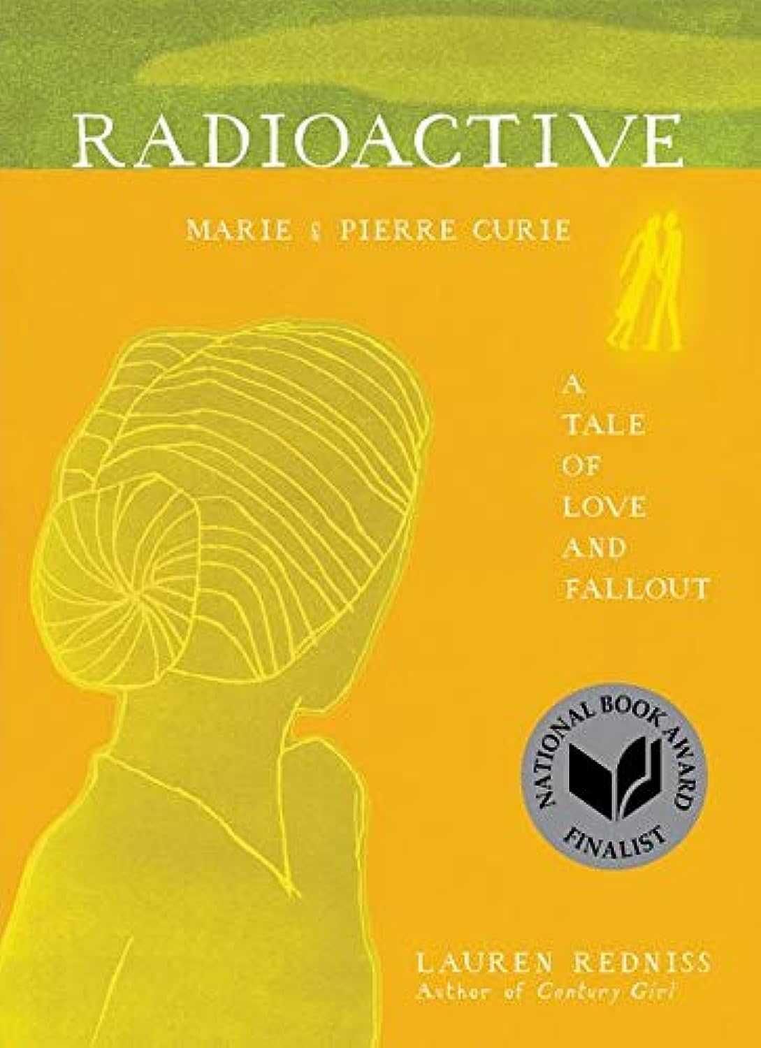 Radioactive: Marie & Pierre Curie: A Tale of Love and Fallout,Used