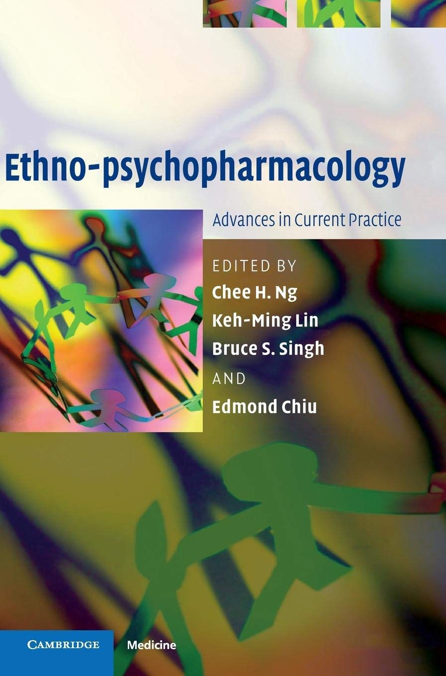 Ethnopsychopharmacology: Advances in Current Practice (Cambridge Medicine (Hardcover)),Used