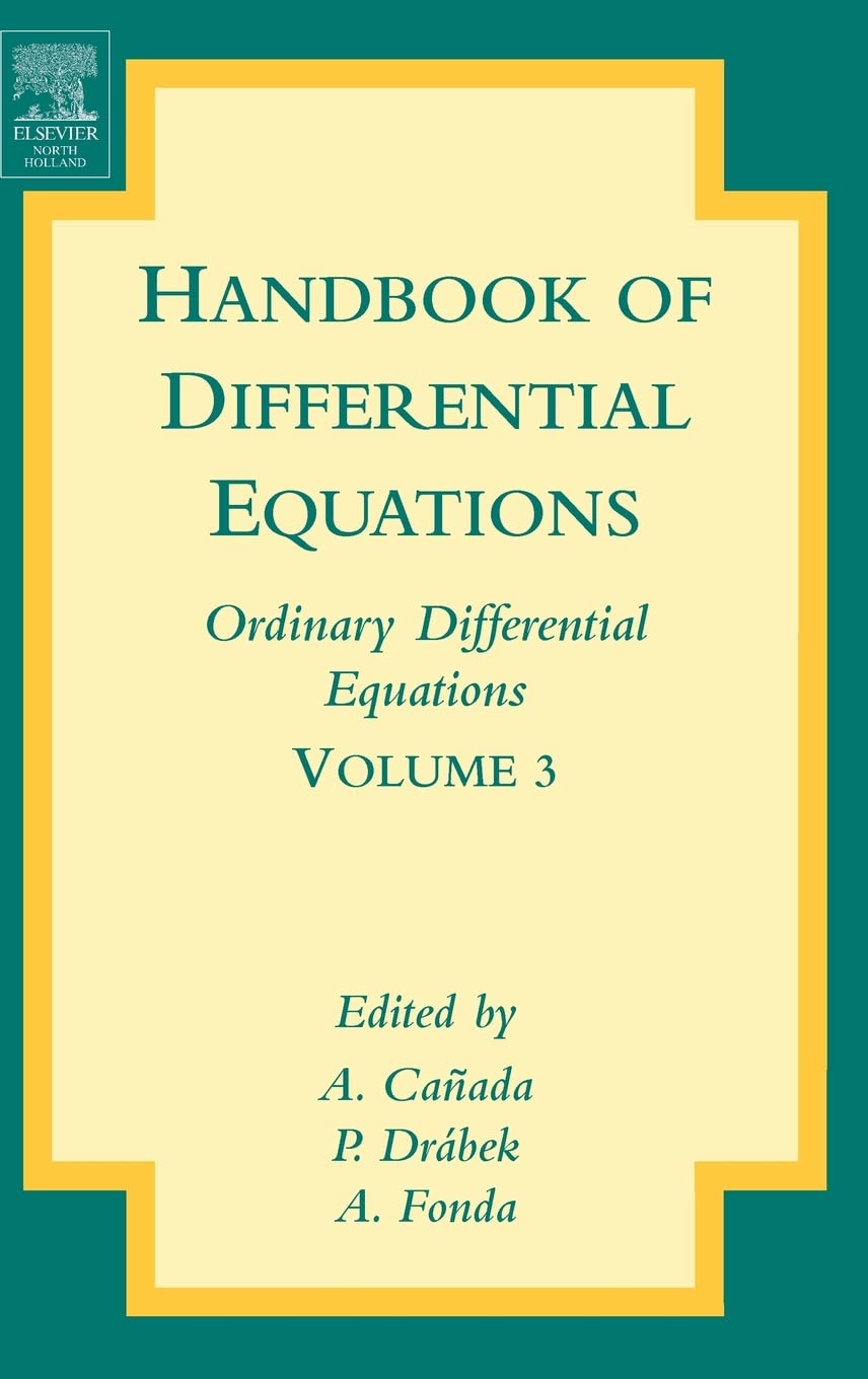 Handbook Of Differential Equations: Ordinary Differential Equations (Volume 3)