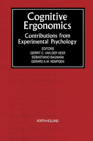 Cognitive Ergonomics: Contributions from Experimental Psychology,Used